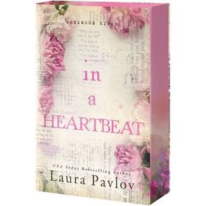 In a Heartbeat -- Laura Pavlov